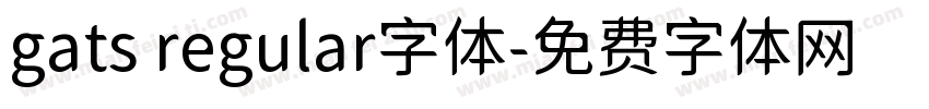 gats regular字体字体转换
